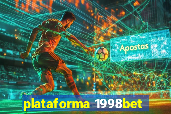 plataforma 1998bet